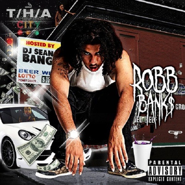 Robb Bank$ - Tha City