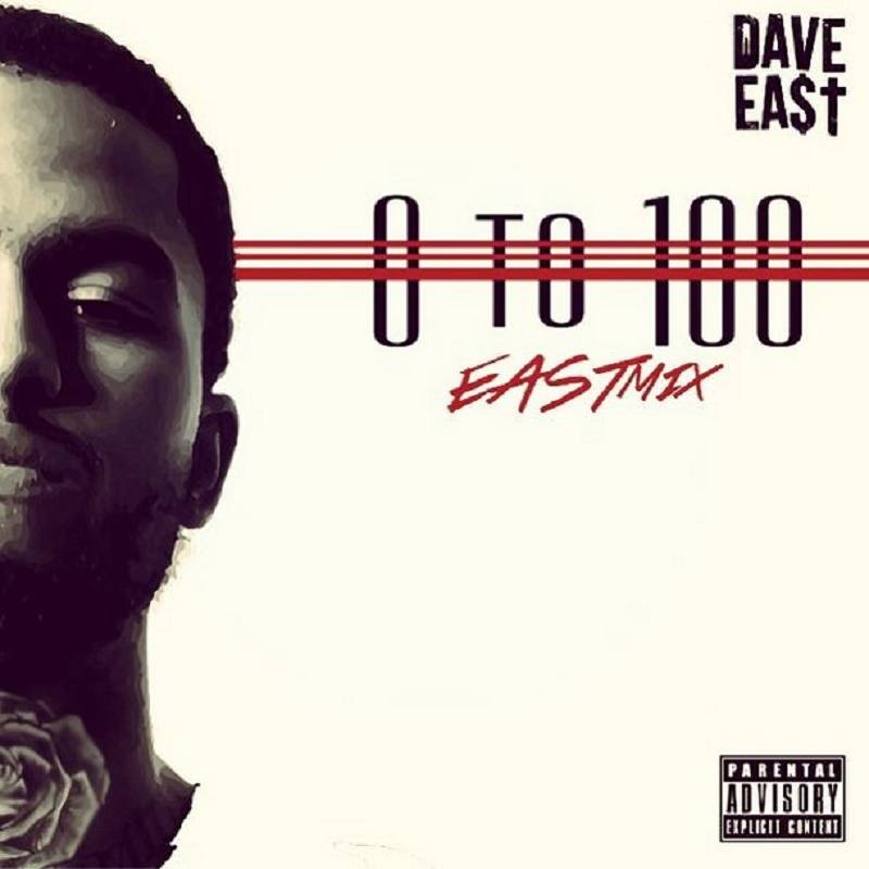 0 To 100 Dave East