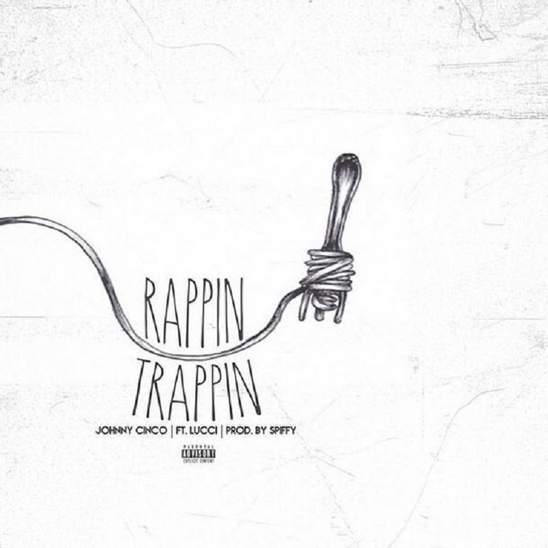 Rappin & Trappin