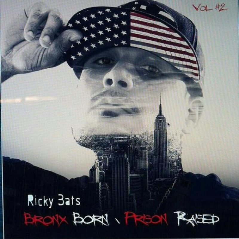 Bronx Born Prison Raised Vol. 2