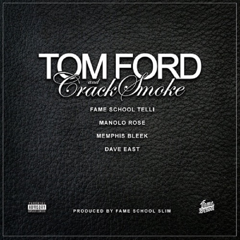 Tom Ford and Crack Smoke