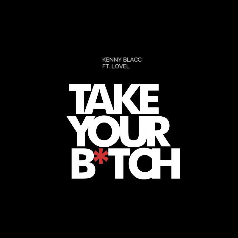 Take Your Bitch