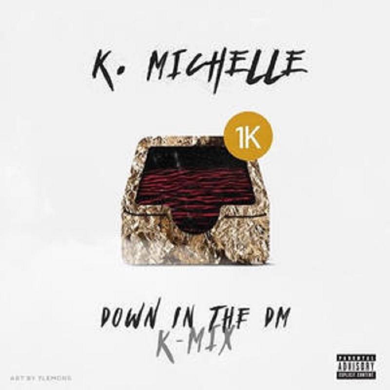 Down In The DM K. Michelle