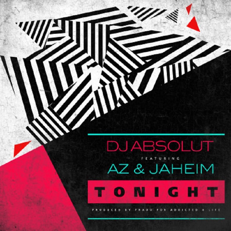 Tonight DJ Absolut