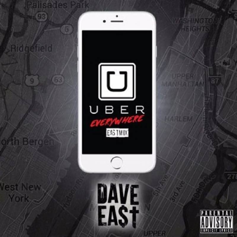 Uber Everywhere Dave East