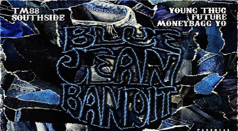 TM88, Southside, and Moneybagg Yo release "Blue Jean Bandit" single, featuring Young Thug and Future.