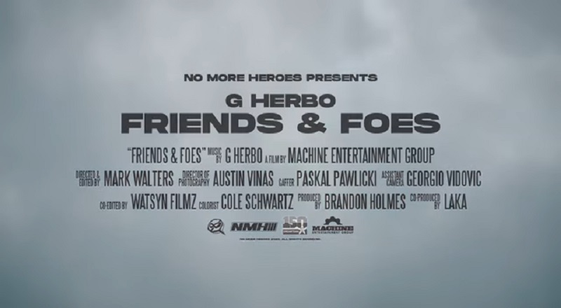 G Herbo releases "Friends and Foes" music video.
