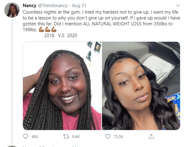 On Twitter @Trendsnancy shared her weight loss, over a two year period. The photo on the left is from 2018, showing her at 350 pounds, meanwhile the photo on the right is her, currently, at 199 pounds. Dramatic weight loss came with questions about her skin tone lightening, which she credits her diet and workout plan for.