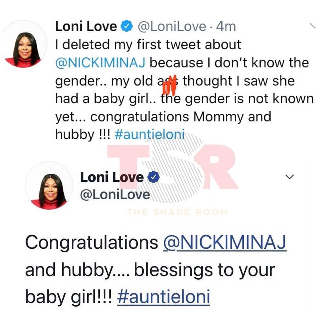 Loni Love, earlier today, revealed Nicki Minaj gave birth to a baby girl. Initial reports only revealed Nicki Minaj gave birth to her child. Later, Loni deleted her tweet, replacing it with a tweet explaining that she thought Nicki gave birth to a girl, adding they haven't revealed the gender yet.