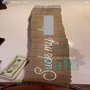 Lil Baby shows off stacks of cash with suck my d-ck caption