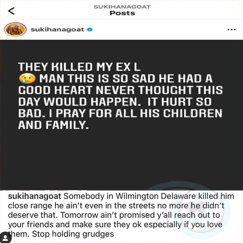 Sukihana reveals an unnamed ex-boyfriend was shot and killed in Wilmington, Delaware