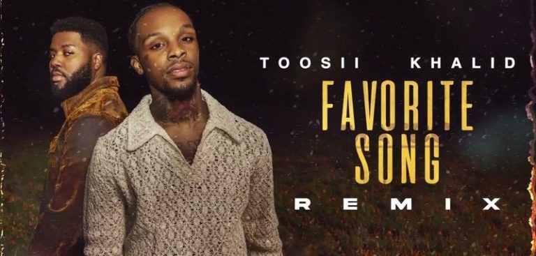 Toosii releases "Favorite Song" remix with Khalid