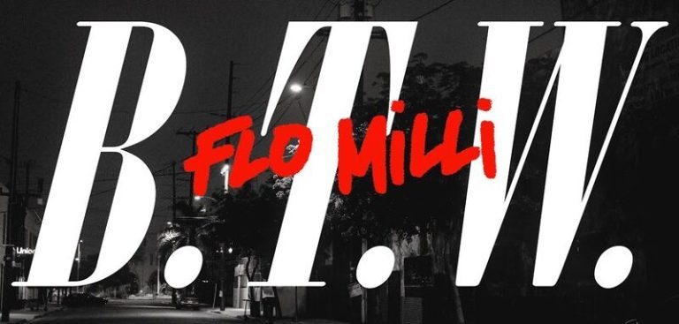 Flo Milli releases new "B.T.W" single 