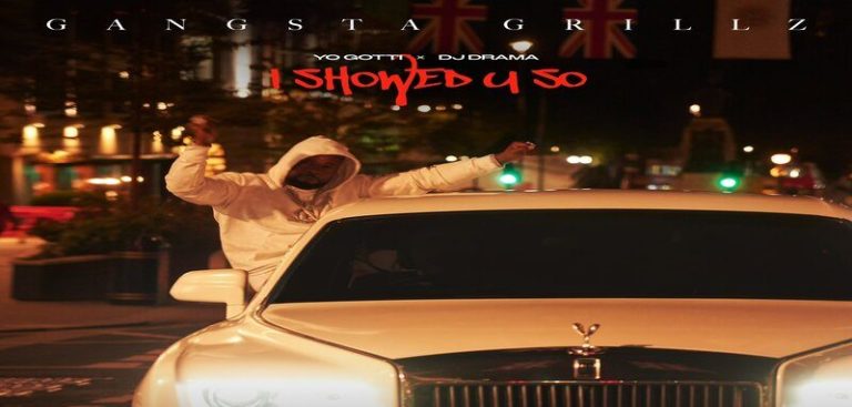 Yo Gotti releases "I Showed U So" project with DJ Drama