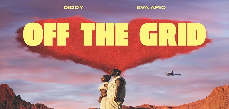 Diddy announces upcoming "Off The Grid" film coming to theaters