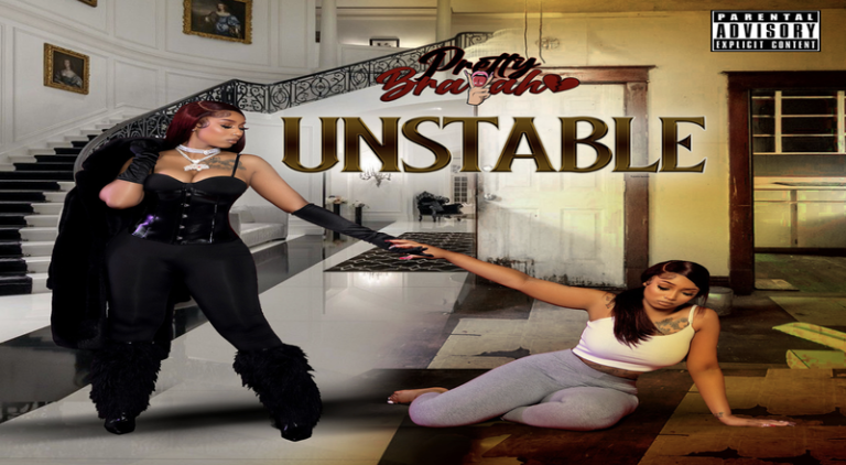 Pretty Brayah releases "Unstable" EP